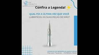 Peças de mão odontológicas: lubrificação é essencial! ✨