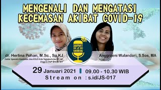 Jumat Sharing #17 : Mengenali dan Mengatasi Kecemasan Akibat Covid-19