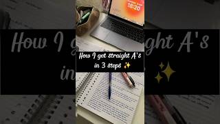 How I get straight A's in 3 steps || ✨️#motivation #study