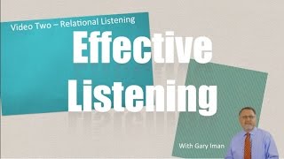 How to Listen Better - Relational Listening