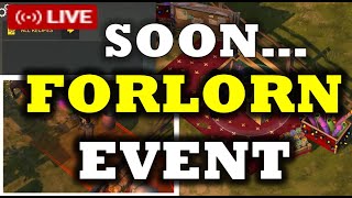 FORLORN EVENT SOON??? ( SEASON 65) 💥- LDOE