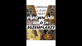 GITA TV #61 Gibson J200 test i porównanie dwóch egzemplarzy