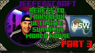 TrixyBlox The USW Mini Movie Part 3 Welcome to the Jungle Reaction With JEFFERSCRAFT