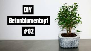 DIY Beton Blumentopf #02