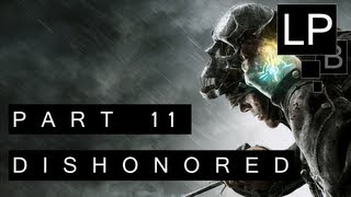 [Прохождение] Dishonored. Part 11