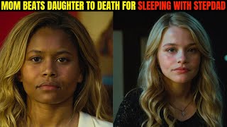 Jealous Mom Beats Teenage Daughter To Death For Sleeping With Stepdad (True Crime Documentary)