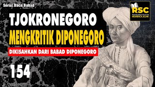 COKRONEGORO MENGKRITIK PENGANGKATAN DIPONEGORO SEBAGAI SULTAN | KISAH DARI BABAD SEJARAH PERANG JAWA