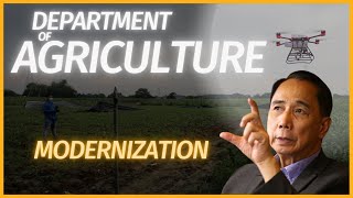 Department of Agriculture Digitalization and Modernization with the use of DRONES