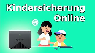 Wie schütze ich mein Kind im Internet? | Synology Router