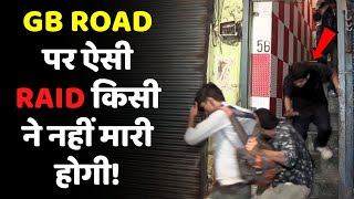 RAID at GB Road, Delhi | Swati Maliwal