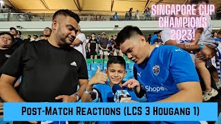 CHAMPIONS!!! Post-Match Reactions - Lion City Sailors v Hougang United (Singapore Cup Final 2023)