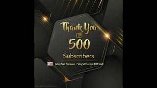 Thank you for 500 subscribers on YouTube  #ThankYou #Grateful #RoadTo1kSubscriber