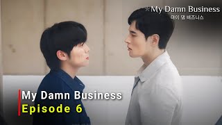 My Damn Business (2024) South Korean Bl Drama | Episode 6 | Release Date | {ENG SUB}