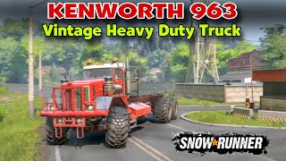 KENWORTH 963 Classic Offroader | Snowrunner Season 12