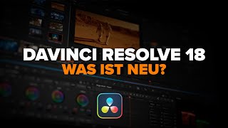 DaVinci Resolve 18 - Was ist neu? | Mit Gavin Lucas und Bernd Klimm