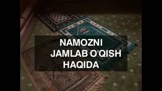 Namozni jamlab oʻqish haqida - Mamurjon domla