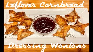 WHAT? THE WORLD? CORNBREAD DRESSING WONTONS | LEFTOVERS | QUICK & EASY | SIMPLY DELICIOUS