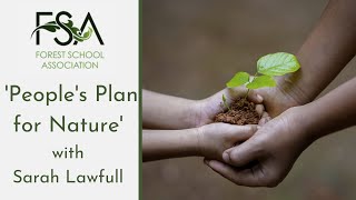 People's Plan for Nature - Webinar for Forest School