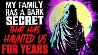 "My Family Has A Dark Secret That Has Haunted Us For Years" Creepypasta Scary Story w/Rain Sounds