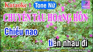 Chuyến Tàu Hoàng Hôn Karaoke Tone Nữ