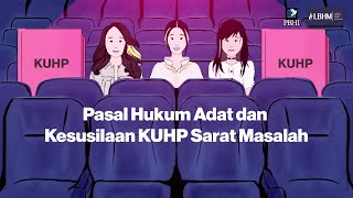 Pasal Hukum Adat dan Kesusilaan KUHP Sarat Masalah