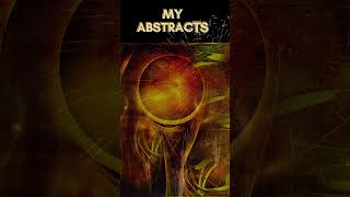 MY ABSTRACTS #shorts  #art