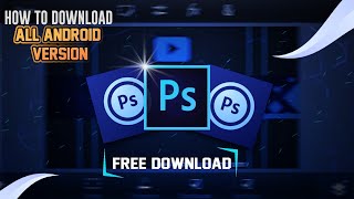 how to download ps touch | how to download and install ps cc 2022 | how to download ps cc in android