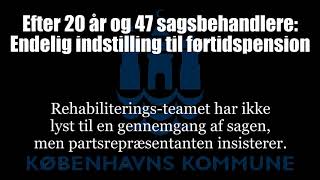 Efter 20 år og 47 sagsbehandlere: Endelig indstilling til pension