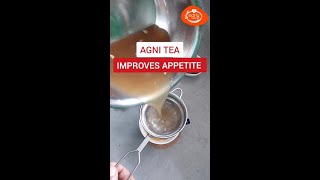 Ayurvedic Recipe | Agni Tea For Improving Appetite | Early Foods