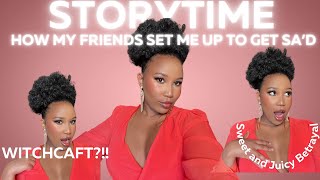 Story time: How my friends set me up to get SA’d in the name of fame! Witchcraft??!! Father