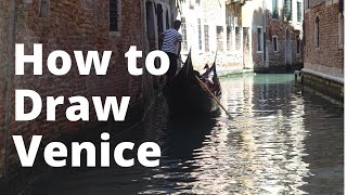 How to Draw Venice