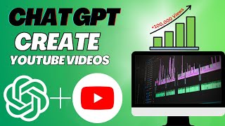 Create Youtube Videos with ChatGPT