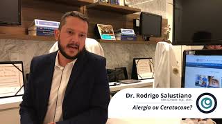 Alergia ou Ceratocone   Dr  Rodrigo Salustiano   Oftalmologista