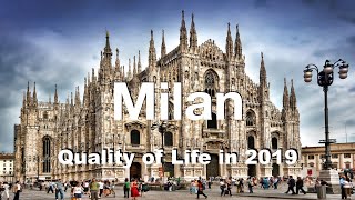 Quality of Life in Milan, Italy , rank 168th in the world in 2019