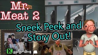 Mr. Meat 2 Sneek Peek And True Story Revealed! | Mr. Meat 2 New Leaks | Keplerians