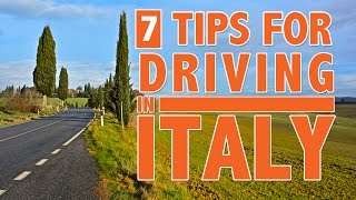 7 Tips for Driving in Italy