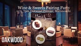 Wine & Sweets Pairing Party at Marunouchi, Tokyo