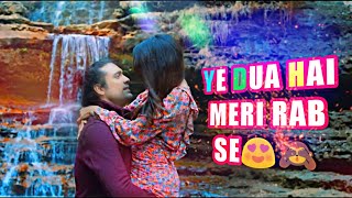 Ye dua hai meri rab se | Meri asiqui nazar aaye | Jubin Nautial | New whatsapp status | Ankit Singh