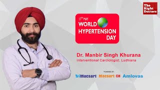 World Hypertension Day 2022 - Dr. Manbir Singh Khurana Interventional Cardiologist, Ludhiana