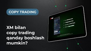 XM.COM – XM bilan copy tradingni qanday boshlash mumkin?