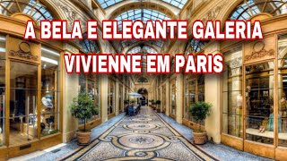 UMA ELEGANTE GALERIA EM PARIS