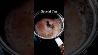 special tea #special #tea #food #recipe #trending #asmr #viral #shorts #fyp #fashion #youtubeshorts