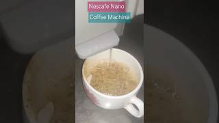 Nescafe Nano  Coffee Machine#shorts #viralshorts #reels#trending