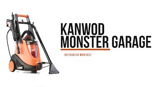 MYJKA CIŚNIENIOWA ODKURZACZ 2w1 KANWOD MONSTER GARAGE - INSTRUKCJA MONTAŻU