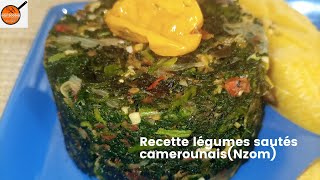 Recette légumes sautés(Nzom)