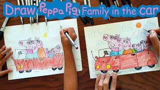 Drawing Peppa Pig & Family in the Car - the Best tutorial for Beginners