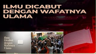 Carilah Ilmu sebelum Ilmu Pergi