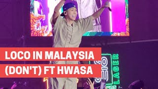 LOCO in Malaysia (Don't ft Hwasa from Mamamoo)