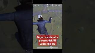 APA ITU PARASUT!!! FUNNIEST MOMMENTS PUBG MOBILE INDONESIA