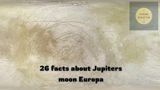 26 facts about Jupiters moon Europa #jupiter #europa